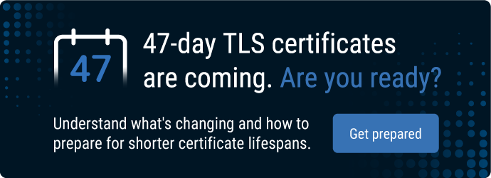 47 Days TLS SSL Certificates