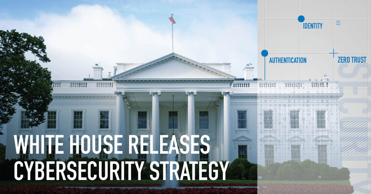 White House National Cybersecurity Strategy – Key Takeaways